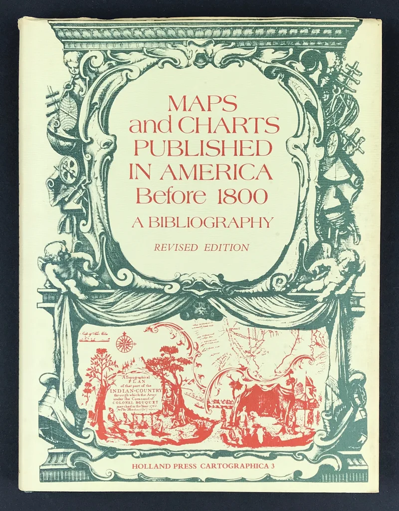 Maps and Charts Published in America Before 1800